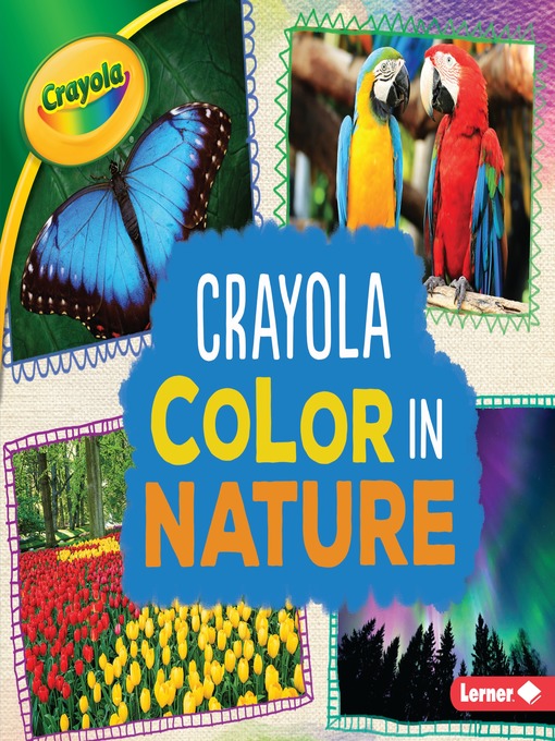 Title details for Crayola Color in Nature by Mari Schuh - Available